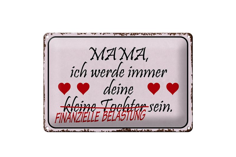 Blechschild Mama lustig Tochter Sohn